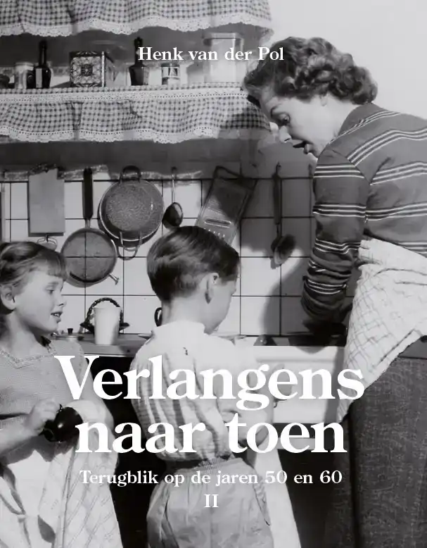 VERLANGENS NAAR TOEN