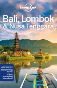 LONELY PLANET BALI, LOMBOK & NUSA TENGGARA