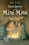 OOM HARRY EN DE MINI MISS
