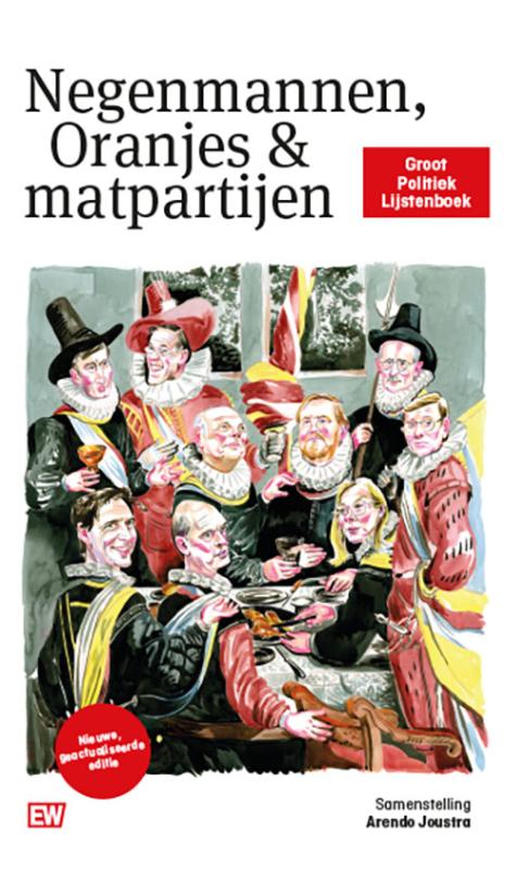 NEGENMANNEN, ORANJES & MATPARTIJEN