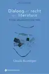 DIALOOG IN RECHT EN LITERATUUR