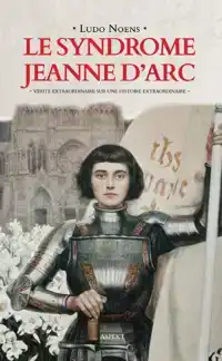 LE SYNDROME JEANNE D'ARC