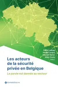 LES ACTEURS DE LA SECURITE PRIVEE EN BELGIQUE