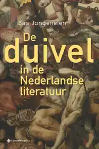 DE DUIVEL IN DE NEDERLANDSE LITERATUUR