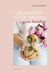 CADEAUTJES UIT DE KEUKEN VAN KAROLIEN