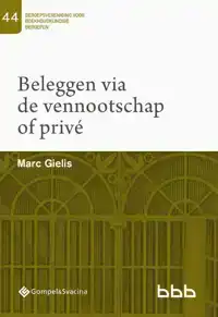 44-BELEGGEN VIA DE VENNOOTSCHAP OF PRIVE