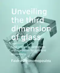 UNVEILING THE THIRD DIMENSION OF GLASS