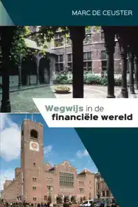 WEGWIJS IN DE FINANCIELE WERELD