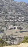 OVERDENKINGEN IN EENZAAMHEID