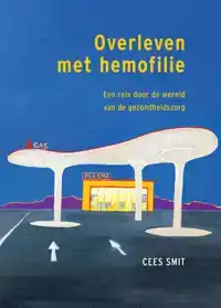 OVERLEVEN MET HEMOFILIE