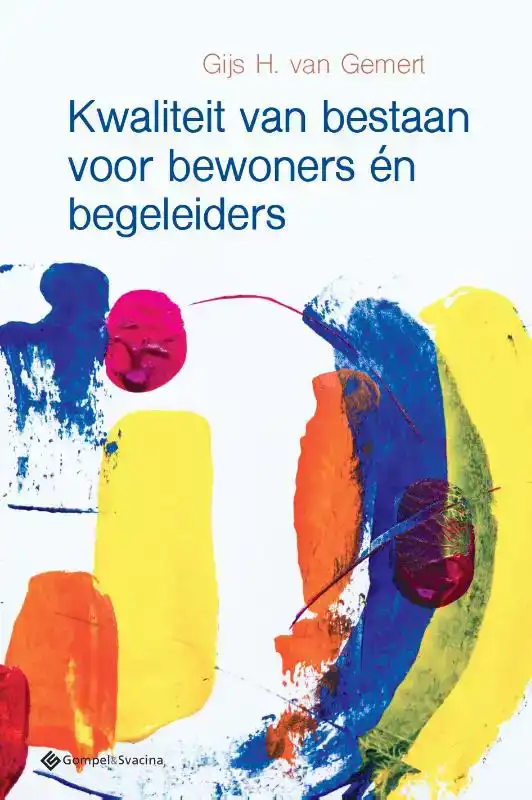 KWALITEIT VAN BESTAAN VOOR BEWONERS EN BEGELEIDERS