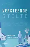 VERSTEENDE STILTE
