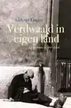 VERDWAALD IN EIGEN LAND