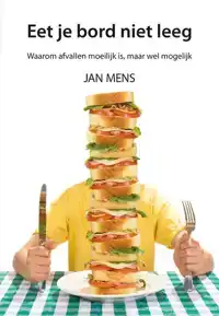 EET JE BORD NIET LEEG