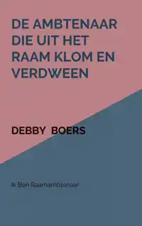 DE AMBTENAAR DIE UIT HET RAAM KLOM EN VERDWEEN