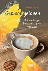 GEWOON GELOVEN