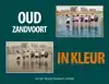 OUD ZANDVOORT IN KLEUR