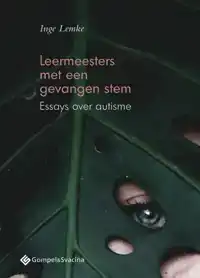 LEERMEESTERS MET EEN GEVANGEN STEM