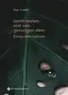 LEERMEESTERS MET EEN GEVANGEN STEM