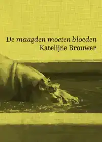 DE MAAGDEN MOETEN BLOEDEN