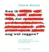 KAN IK DAT NOG WEL ZEGGEN?