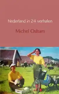 NEDERLAND IN 24 VERHALEN