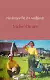 NEDERLAND IN 24 VERHALEN