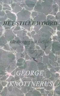 HET STILLE WOORD