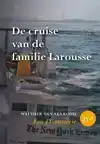 DE CRUISE VAN DE FAMILIE LAROUSSE
