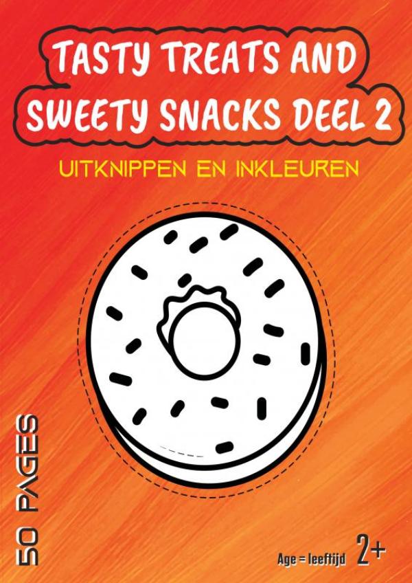 TASTY TREATS AND SWEETY SNACKS DEEL 2