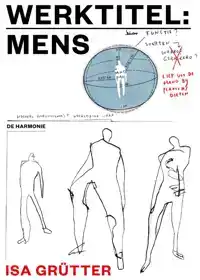 WERKTITEL: MENS