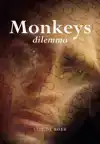 MONKEYS DILEMMA