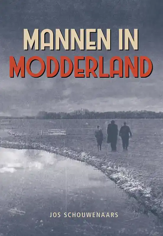 MANNEN IN MODDERLAND