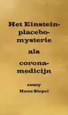 HET EINSTEIN-PLACEBO-MYSTERIE ALS CORONA-MEDICIJN