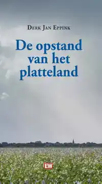 DE OPSTAND VAN HET PLATTELAND