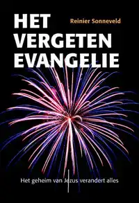 HET VERGETEN EVANGELIE