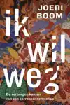 IK WIL WEG