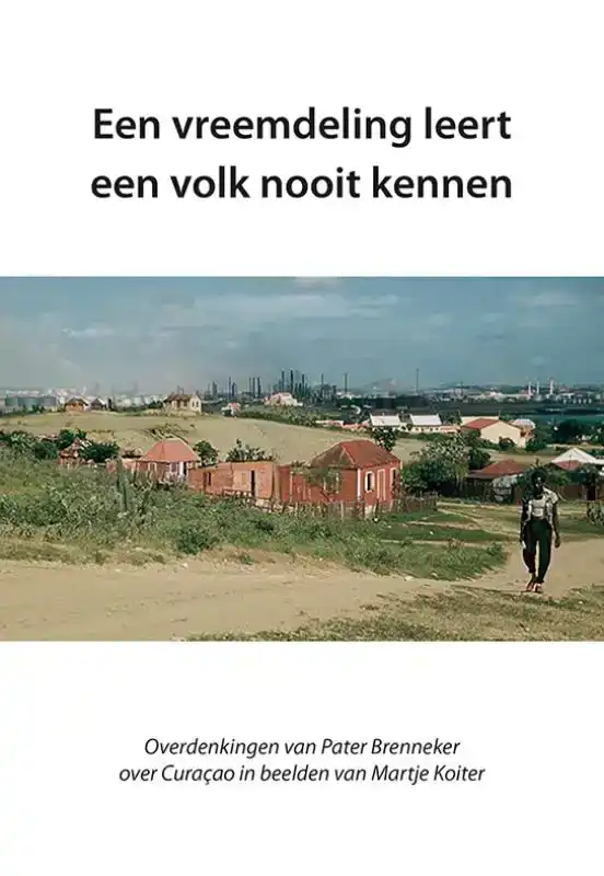 EEN VREEMDELING LEERT EEN VOLK NOOIT KENNEN