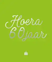 HOERA, 60 JAAR