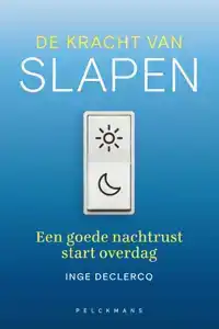 DE KRACHT VAN SLAPEN