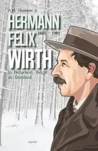 HERMANN FELIX WIRTH 1885-1981