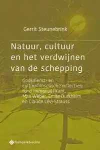 NATUUR, CULTUUR EN HET VERDWIJNEN VAN DE SCHEPPING