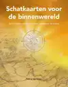 SCHATKAARTEN VOOR DE BINNENWERELD