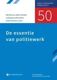 DE ESSENTIE VAN POLITIEWERK