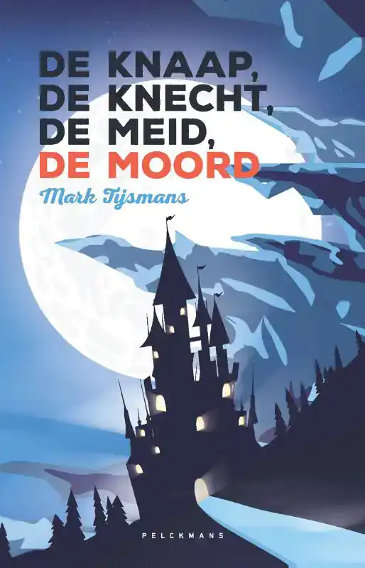 DE KNAAP, DE KNECHT, DE MEID, DE MOORD