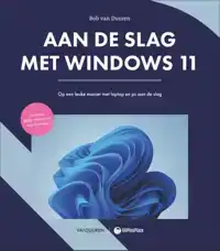 AAN DE SLAG MET WINDOWS 11