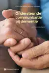 ONDERSTEUNDE COMMUNICATIE BIJ DEMENTIE