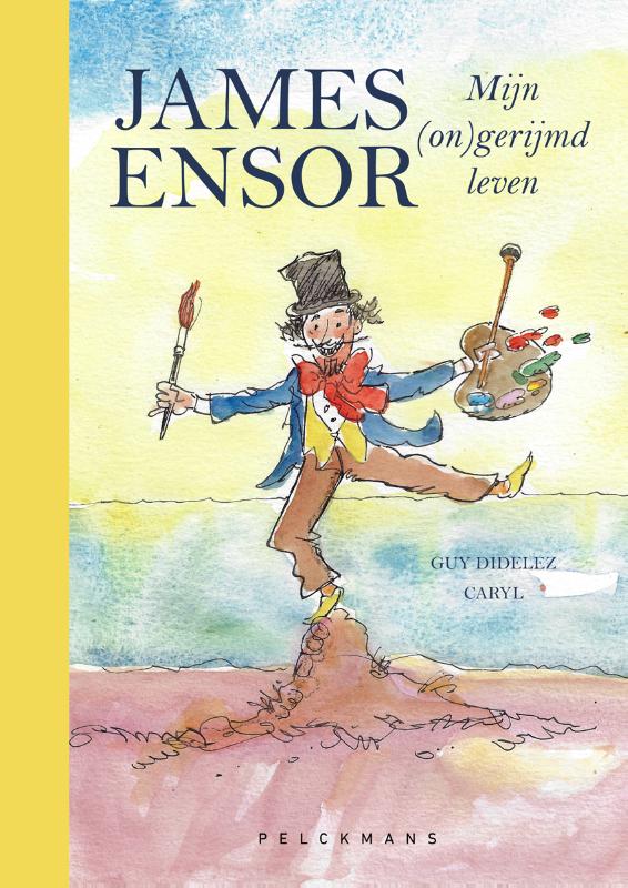 JAMES ENSOR, MIJN (ON)GERIJMD LEVEN