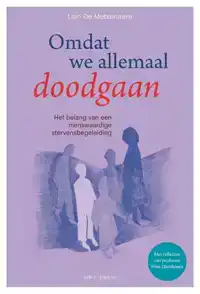 OMDAT WE ALLEMAAL DOODGAAN