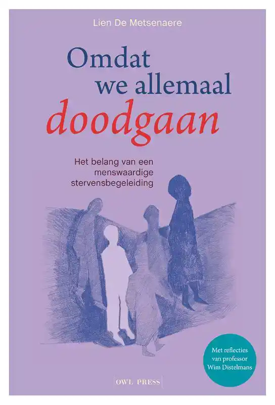 OMDAT WE ALLEMAAL DOODGAAN
